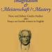 Ammerlahn, Hellmut. Imagination & Meisterschaft / Mastery